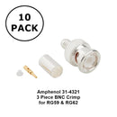 Lot of 10 Amphenol 31-4321, Male BNC 3 Piece Crimp for RG59 & RG62