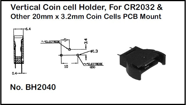 Philmore BH2040 Vertical Coin Cell Battery Holder for CR2032 20mm x 3.2mm Cells