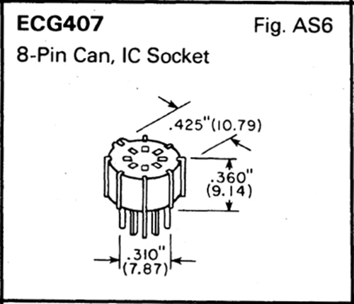 ECG407, 8 Pin Round IC Socket for 8 Pin Can Package ~ (NTE407)